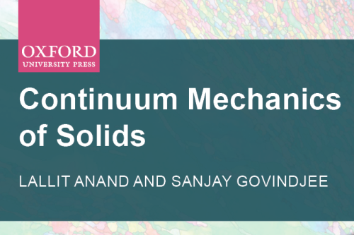 Continuum Mechanics of Solids, by Lallit Anand and Sanjay Govindjee